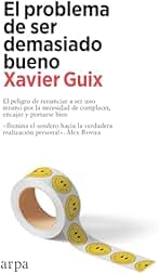El problema de ser demasiado bueno (Psicología)