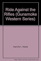 Ride Against the Rifles 086220979X Book Cover