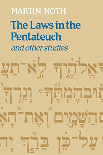 The Laws In The Pentateuch And Other Studies