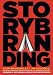 StoryBranding(TM) 2.0 (Second Edition) - Creating Stand-Out Brands Through the Purpose of Story