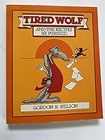 Tired Wolf and the recipes he pursued 0882403125 Book Cover