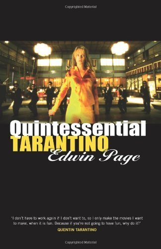 Quintessential Tarantino: The Films of Quentin Tarantino