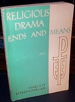 Paperback Religious Drama Ends and Means Book