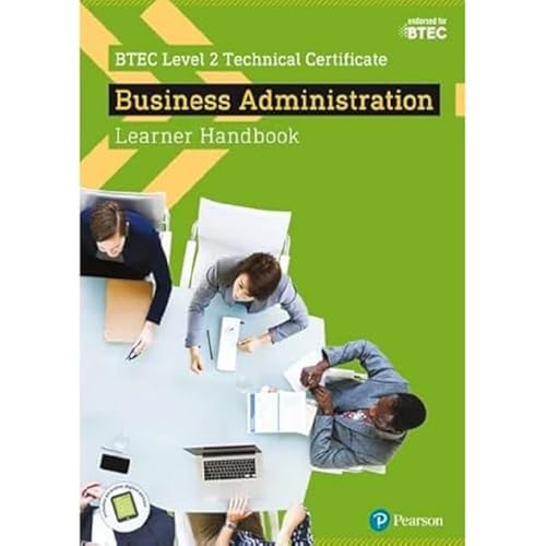 BTEC Level 2 Technical Certificate Business Administration Learner Handbook with ActiveBook (BTEC L2 Technicals Business)