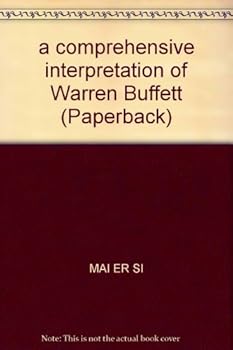Paperback a comprehensive interpretation of Warren Buffett (Paperback) [Chinese] Book