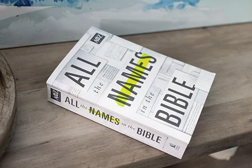 Image of All the Names in the Bible: Comprehensive Index of Every Person and Place in Scripture (A to Z Series)