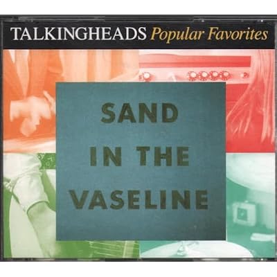 Sand In The Vaseline: Popular Favorites