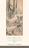 Frog in the Well: Portraits of Japan by Watanbe Kazan, 1793-1841 (Asia Perspectives)