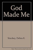 God Made Me 0570041082 Book Cover