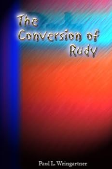 Paperback The Conversion of Rudy Book