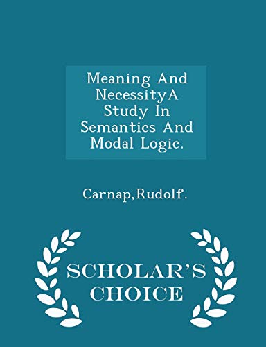 Meaning and Necessitya Study in Semantics and M... 1297029143 Book Cover