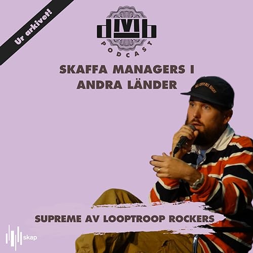 SUPREME av LOOPTROOP ROCKERS - Skaffa managers i andra l&auml;nder.