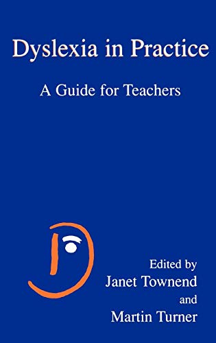 Dyslexia in Practice: A Guide for Teachers 0887232450 Book Cover