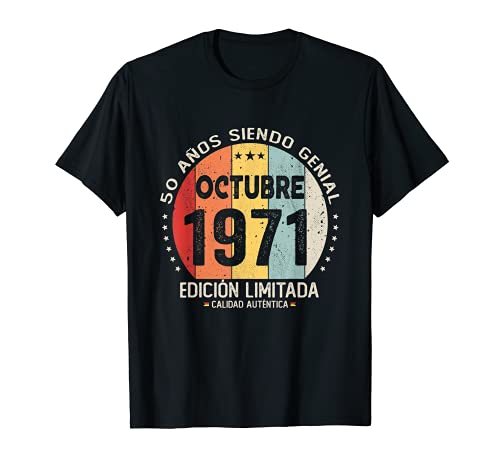Regalo 50 años Cumpleaños Hombre Mujer - Octubre 1971 Camiseta