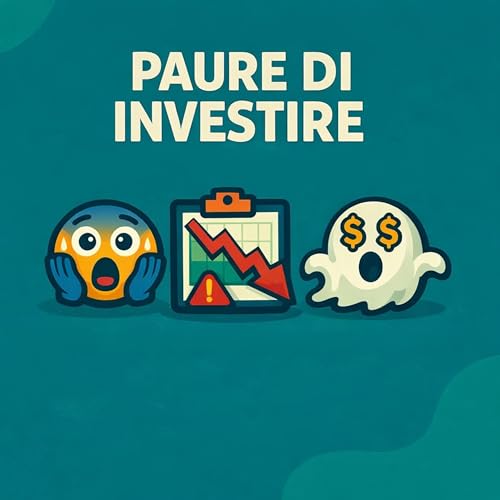 17. Le sei paure pi&ugrave; comuni quando si investe e come sconfiggerle