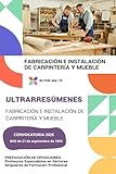 fabricacion muebles pedido  ULTRARRESÚMENES: FABRICACIÓN E INSTALACIÓN DE CARPINTERÍA Y MUEBLE: PREPARACIÓN DE OPOSICIONES: Profesores Especialistas en Sectores Singulares de Formación Profesional