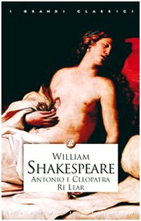 Antonio e Cleopatra-Re Lear