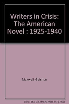 Hardcover Writers in Crisis; the American Novel: 1925-1940 Book