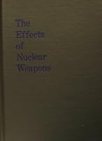 The Effects Of Nuclear Weapons B000P5V4XW Book Cover