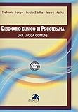 Dizionario Clinico Di Psicoterapia. Una Lingua Comune - 2