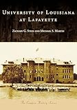 University of Louisiana at Lafayette (Campus History)