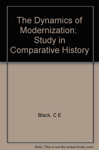 Dynamics of Modernization a Study in Com B000PYGJ60 Book Cover