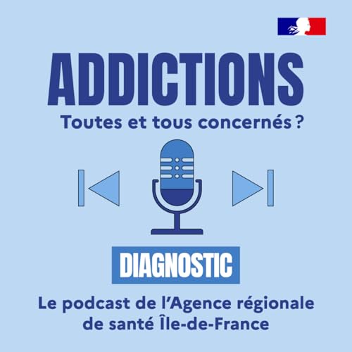 Addictions : toutes et tous concern&eacute;s