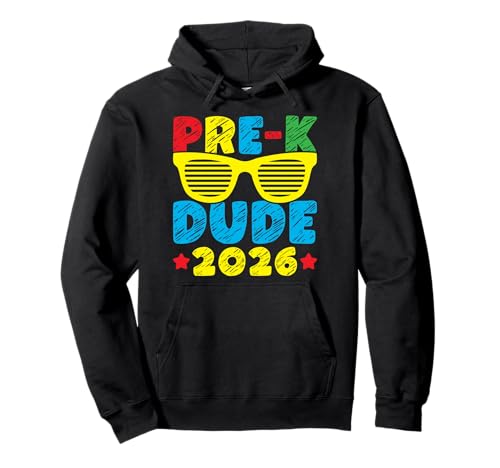 Pre-K Dude 2026 Kids First Day Of Pre-K Pullover Hoodie
