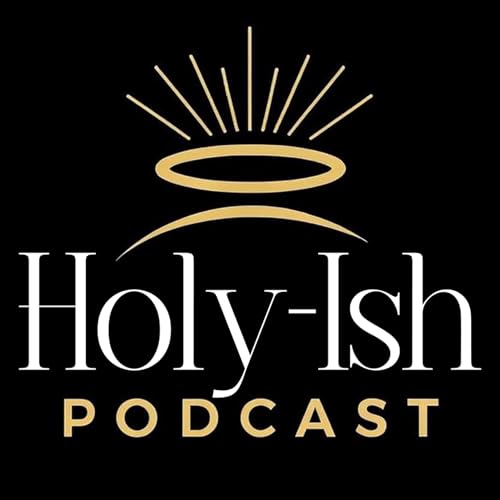 Holy-Ish Podcast Podcast Por Holy-Ish Podcast arte de portada