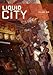 Liquid City