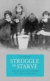 Struggle or Starve: Working-Class Unity in Belfast's 1932 Outdoor Relief Riots