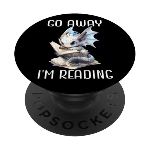 Go Away I'm Reading a Book Dragon Books and Dragons Bookish PopSockets PopGrip Adhesivo