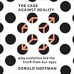Cover of The Case Against Reality