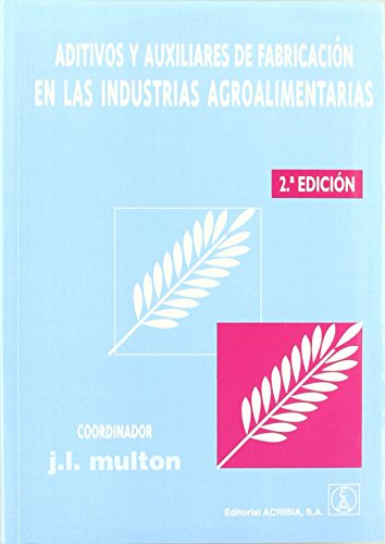 Portada de ADITIVOS/AUXILIARES DE FABRICACIÓN EN LAS INDUSTRIAS AGROALIMENTARIAS