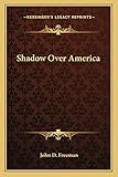 Shadow Over America