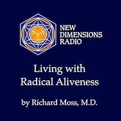 Living with Radical Aliveness cover art