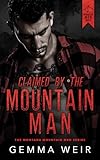 Claimed by the Mountain Man (Montana Mountain Men Book 4)