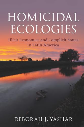 Homicidal Ecologies (Cambridge Studies in Comparative Politics)