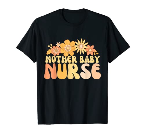 Groovy Mother Baby Nurse Postpartum Nursing Retro Camiseta