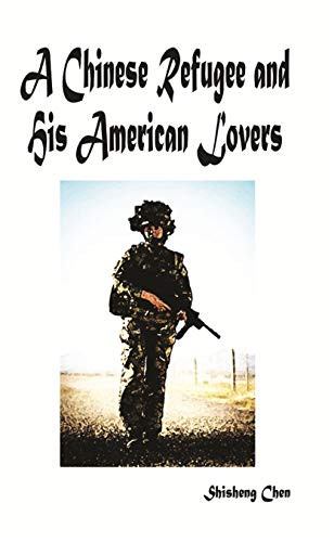 A chinese refugee and his american lovers