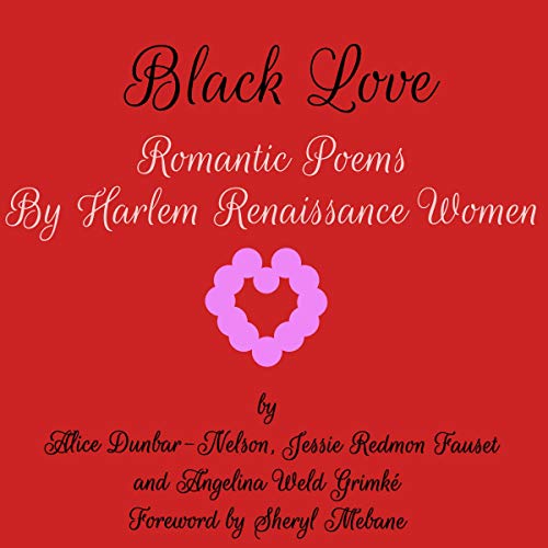 Black Love Romantic Poems by Harlem Renaissance Women (Audio Download