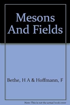 Hardcover Mesons and Fields Book