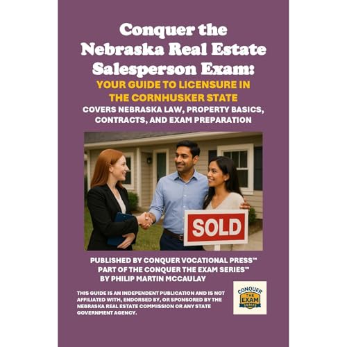 Philip Martin McCaulay - Conquer the Nebraska Real Estate Salesperson Exam: Your Guide to Licensure in the Cornhusker State episode artwork