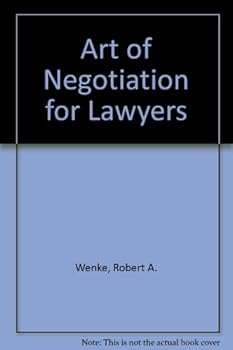 Hardcover Art of Negotiation for Lawyers Book