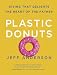 Plastic Donuts: Giving That Delights the Heart of the Father