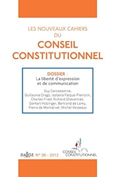 Les cahiers du conseil constitutionnel n°36: Cahiers du Conseil Constitutionnel