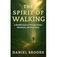 The Spirit of Walking