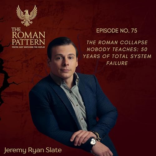 The Roman Collapse Nobody Teaches: 50 Years of Total System Failure