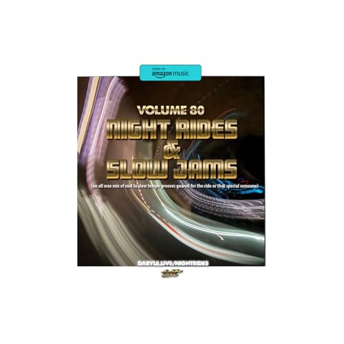 Night Rides & Slow Jams Ep. 80
