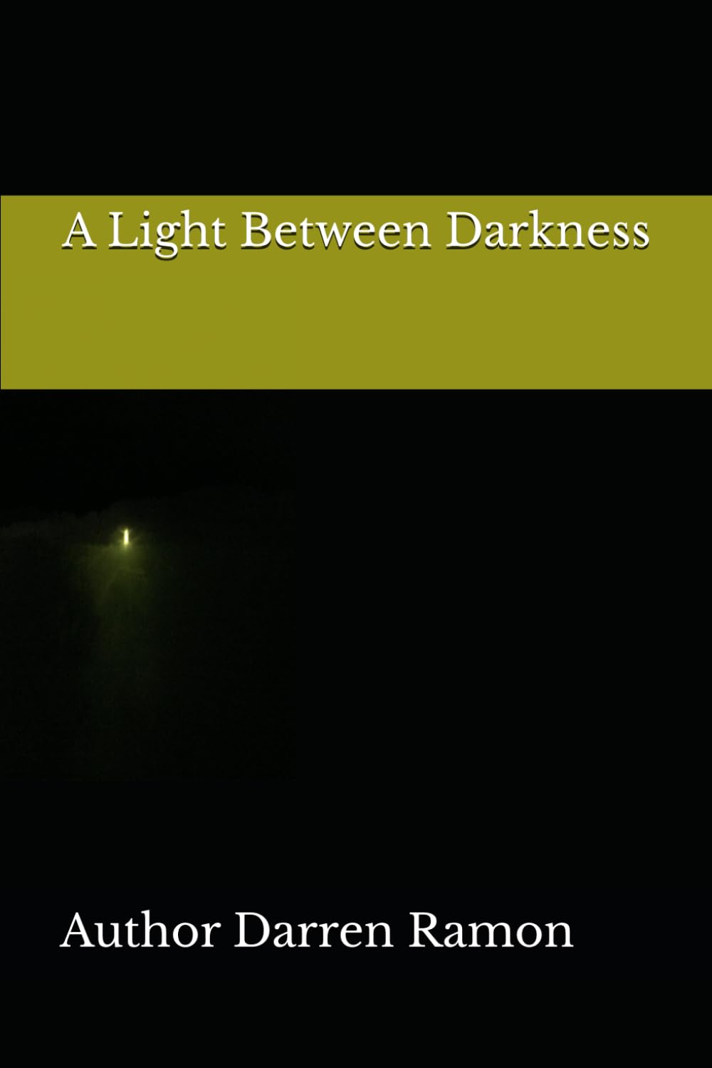 A Light Between Darkness